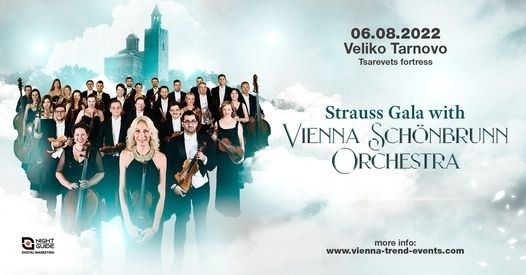 Оркестърът на двореца „Шьонбрун” ще свири Щраус в подножието на Царевец